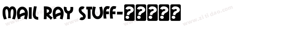 Mail Ray Stuff字体转换